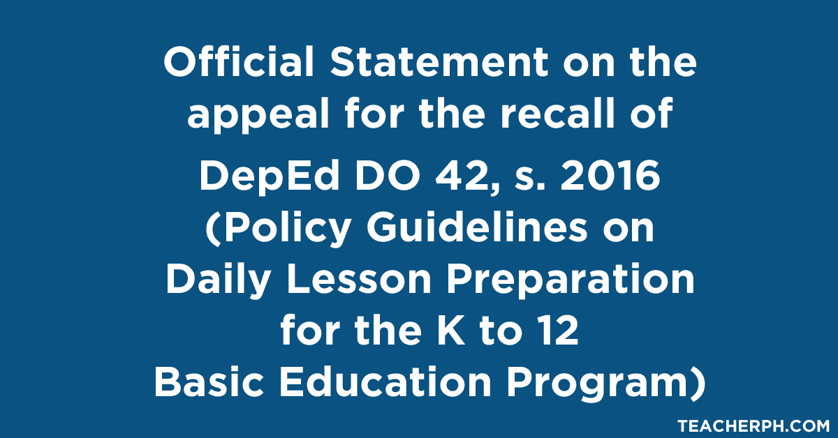 DepEd Official Statement On The Appeal For The Recall Of DepEd DO 42, S ...