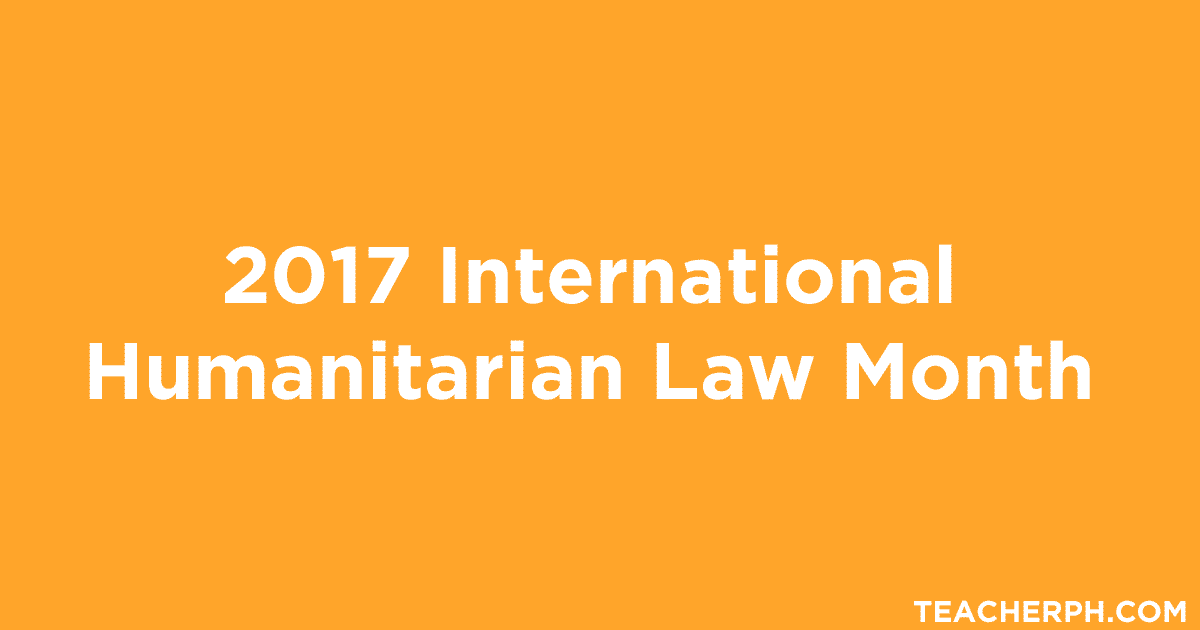 2017-international-humanitarian-law-month-teacherph