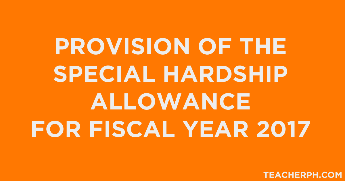 deped-guidelines-on-the-grant-of-special-hardship-allowance-for-public