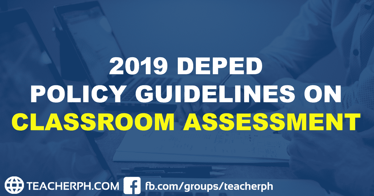 Deped Guidelines On Classroom Assessment Teacherph Gambaran 3642