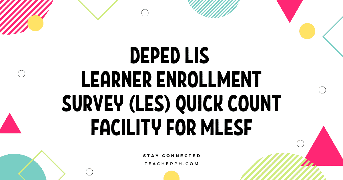 Deped Lis Learner Enrollment Survey Les Quick Count F 6803